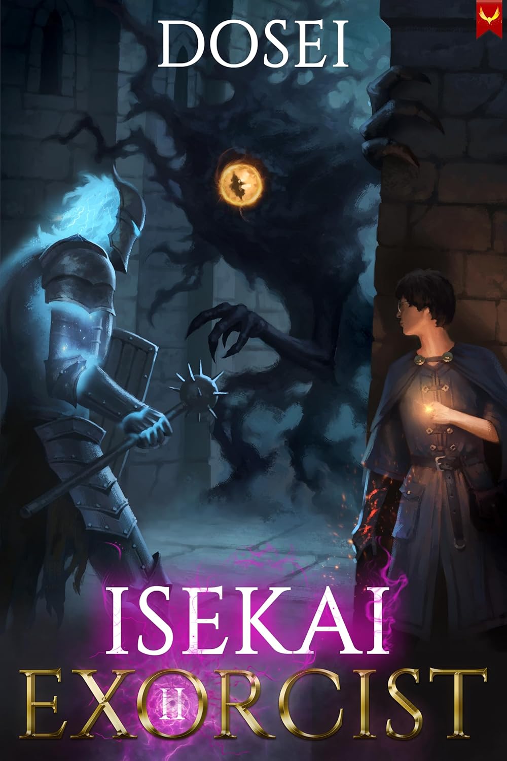 Isekai Exorcist 2: A LitRPG Adventure